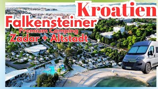 Kroatien Roadtrip Zadar Campingplatzvorstellung Falkensteiner Premium Camping kroatien [upl. by Nashoma917]