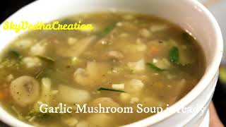 Garlic Mushroom Soup  Kalan Soup  Kukaramutta Soup [upl. by Edme46]