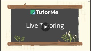 TutorMe Live Tutoring [upl. by Eiluj]