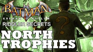 Batman Arkham Asylum North Trophy Locations [upl. by Rubbico]