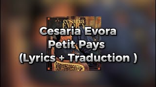 Cesaria Evora  Petit Pays  Lyrics  Traduction Française HD [upl. by Refinaj113]