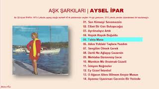 Tahta Masa ‐ Aysel İpar Orjinal Sıralı Tam Albüm [upl. by Anak]