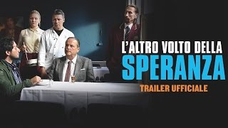 Laltro volto della speranza  trailer ufficiale italiano [upl. by Yllas]