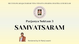 संवत्सरम् । ஸம்வத்ஸரம் । Samvatsaram । Rigveda । PS 3 [upl. by Blount]