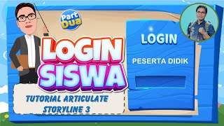 MEMBUAT MENU LOGIN PADA MPI DENGAN ARTICULATE STORYLINE 3 PART2 [upl. by Adarbil]