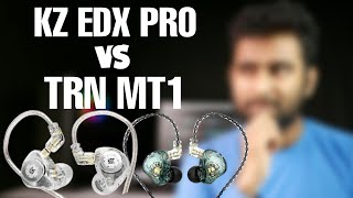 KZ EDX PRO VS TRN MT1 Comparison  Best IEM Earphones Under 1000 Taka [upl. by Imrots]