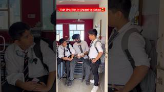 That one Rich Student in School 😂 shorts funnyshorts comedyshorts richstudent [upl. by Dianne]