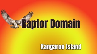 Raptor Domain Kangaroo Island [upl. by Timothea629]