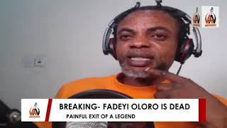 FADEYI OLORO IS DEAD WHAT AN EXIT OF A LEGEND nollywood nollywoodmovies awikonko fadeyioloro [upl. by Knuth340]