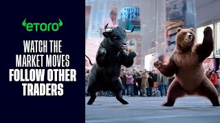 eToro™  Watch the Market Moves  Directors Cut [upl. by Laurianne242]