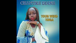 Chantre Diane Toum Wend Yinga [upl. by Aires]