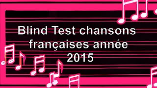 Blind Test chansons françaises année 2015 50 extraits [upl. by Amitarp447]