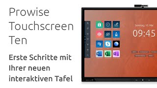 Prowise Touchscreen Ten  Erste Schritten mit Ihrer neuen interaktiven Tafel [upl. by Ettebab703]