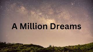 A Million Dreams Lyrics Karaoke soft vocals [upl. by Arthur]