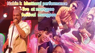 Nabin k bhattarai  mungpoo festival 2024 live performance [upl. by Dibrin980]