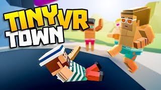 MAN GETS KICKED DOWN A DRAIN  Tiny Town VR Gameplay Part 29  VR HTC Vive Gameplay Tiny Town [upl. by Clair991]