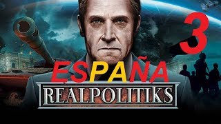 REALPOLITIKS  3 ESPAÑA  GAMEPLAY ESPAÑOL  SERIE TUTORIAL [upl. by Orme]