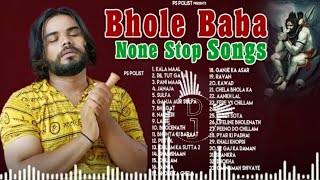 Bhole BaBa Non Stop Dj Hits Songs  Singer PS Polist 2024 Song [upl. by Arrakat]