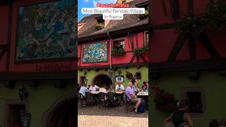 Exploring Riquewihr A Journey Through France’s Most Beautiful Fairytale Villageshorts [upl. by Eanar872]