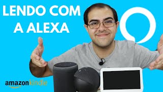 Como ler ebooks Kindle com a Alexa  dicas de comandos para seu dispositivo Echo  Ronaldo Junior [upl. by Llirred56]