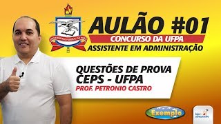 🔴 AULÃO 01 UFPA 2018  Questões CEPSUFPA  Petronio Castro [upl. by Tolecnal]