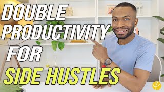 DOUBLE PRODUCTIVITY For SIDE HUSTLE With quotCALENDAR BLOCKINGquot [upl. by Buhler842]