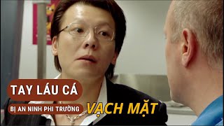 TAY LÁU CÁ CHƠI ĐÒN TÂM LÝ BỊ AN NINH PHI TRƯỜNG VẠCH MẶT [upl. by Acacia]