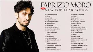 I Successi di Fabrizio Moro  Il Meglio dei Fabrizio Moro  Le migliori canzoni di Fabrizio Moro [upl. by Cranston47]