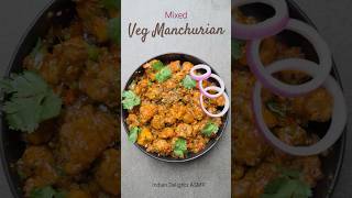 Mixed Veg Manchurian food recipe cooking shorts asmr indiandelightsasmr india [upl. by Llennoj]