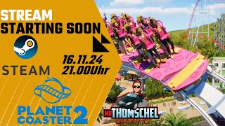 🔴 LIVE 🇩🇪  Planet Coaster 2 auf Steam wir bauen unseren eigenen Park [upl. by Arianie916]