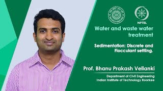 Lecture 15 Sedimentation Discrete and Flocculant settling [upl. by Aibar]