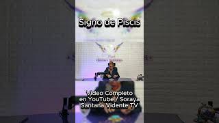 Signo de Piscis Horóscopo Octubre Video completo en Soraya Santana Vidente TV [upl. by Lanor273]