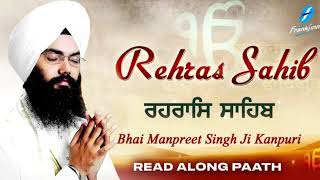 Rehras sahib full pathbhai Manpreet Singh kanpuri [upl. by Ecnerrat]