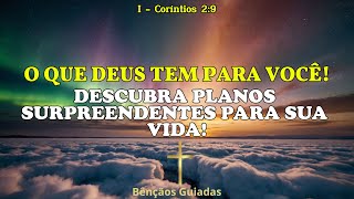 O Mistério Deus Preparou para Aqueles que o Amam A Bíblia Revela sobre o Céu e a Eternidade [upl. by Gunn]