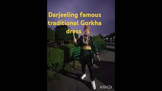 Darjeeling famous traditional Gorkha dressshort YouTube hardstyle [upl. by Adnilreb]