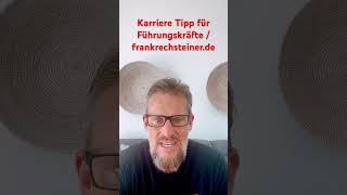 Karriere Tipp für Führungskräfte amp Manager  das ist erfolgskritisch 🙏 [upl. by Gauntlett]