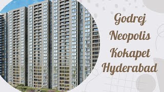 Godrej Neopolis Kokapet Hyderabad  234 BHK Residences [upl. by Ratib]