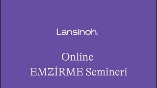 Lansinoh ile Emzirme Semineri [upl. by John784]