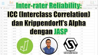 Interrater reliability Analisis Interclass Correlation ICC dan Krippendorf Alpha dengan JASP [upl. by Sigvard]