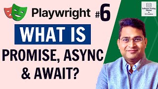 Playwright Tutorial 6  Promise Async and Await in Playwright [upl. by Dnaleel]