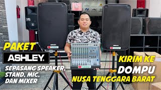 paket speaker aktif FULL ASHLEY 15INC MIXER 8CH kirim ke DOMPU NTB [upl. by Kovacs]