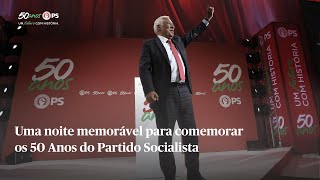 Os melhores momentos das Comemorações dos 50 Anos do Partido Socialista [upl. by Etterual]