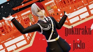 【MMD BNHA】『僕のヒーローアカデミア 』TODOROKI SHOUTO  GOKURAKU JODO [upl. by Frisse]