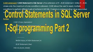 Control Statements in SQL Server TSql programming Part 2 [upl. by Sulihpoeht]