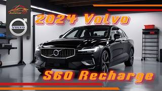 2024 Volvo S60 Recharge [upl. by Anaiek616]