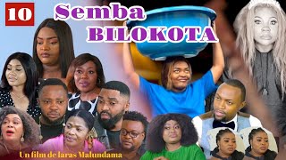 SEMBA BILOKOTA ÉPISODE 10 NOUVEAU THÉÂTRE CONGOLAIS 2023 Congolese theater 2023 [upl. by Jerald199]