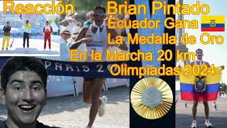 Brian Daniel Pintado Ecuador Gana Medalla Olimpiaca Oro en Marcha 20 km Olimpiadas 2024Reacción [upl. by Reklaw362]