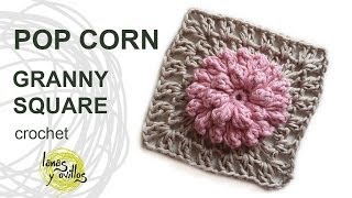 Tutorial Pop Corn Granny Square Crochet o Ganchillo [upl. by Horn]