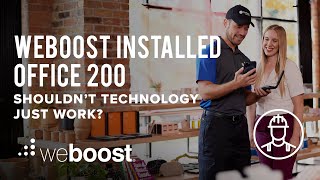 weBoost Installed  Office 200 — Shouldnt technology just work  weBoost [upl. by Killoran]