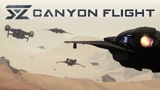 Star Citizen 4K  Canyon Flight SynchronizerZ [upl. by Ecnatsnok602]